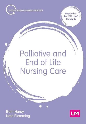 Palliative and End of Life Nursing Care