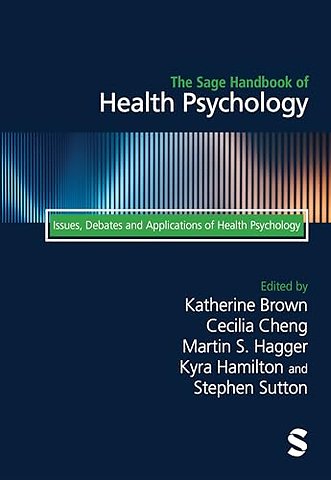 The Sage Handbook of Health Psychology