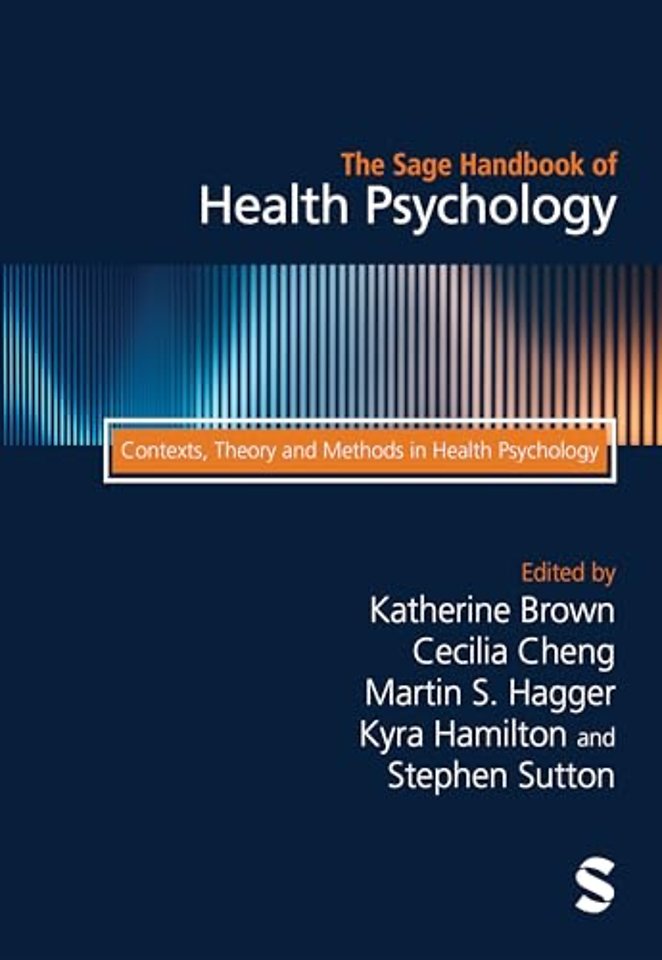 The Sage Handbook of Health Psychology