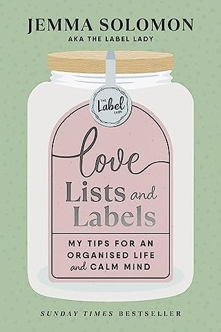 Love, Lists and Labels
