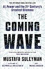The Coming Wave The Coming Wave
