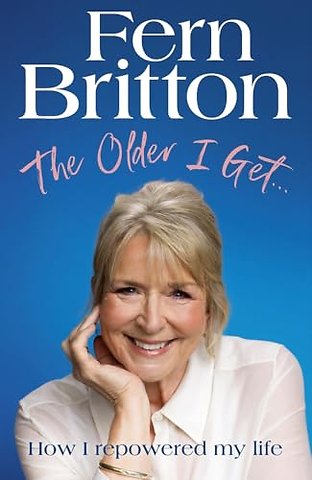 The Older I Get…