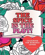 The Spice is the Plot!