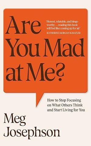 Are You Mad At Me?