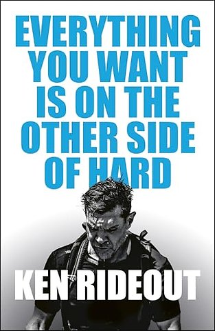 Everything You Want Is on the Other Side of Hard