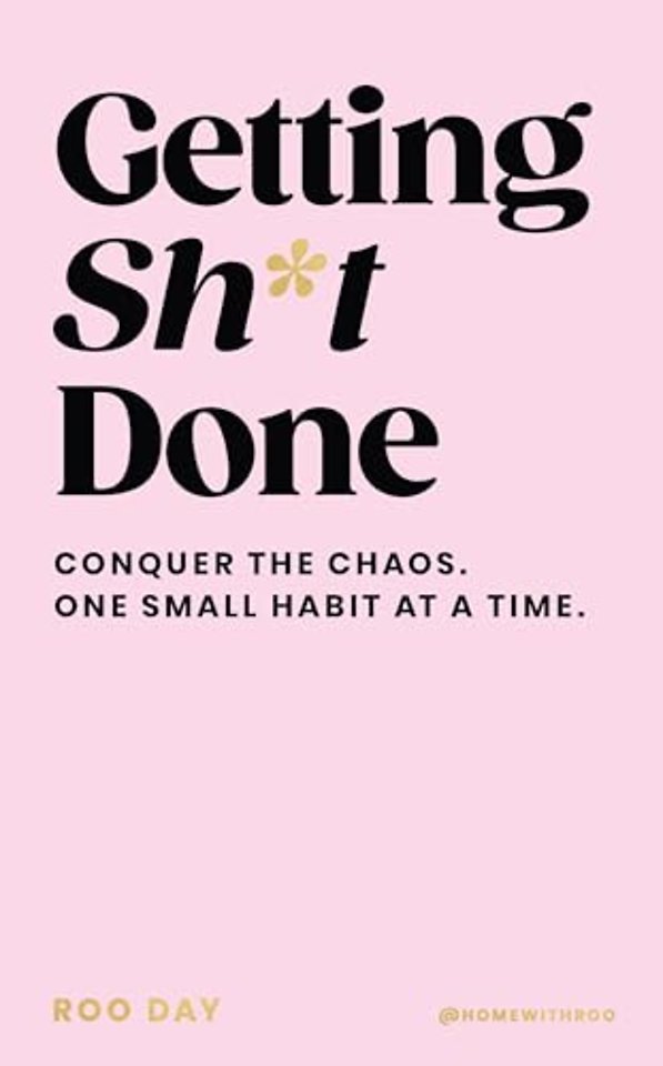 Getting Sh*t Done