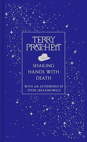 Shaking Hands With Death
