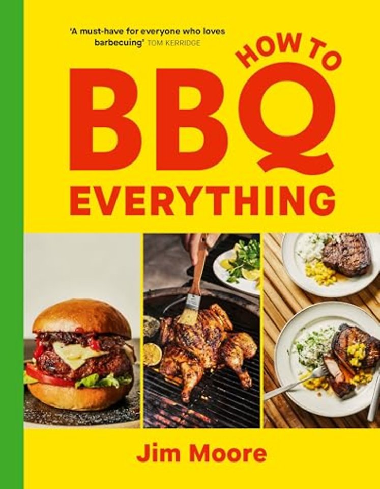 How to BBQ Everything