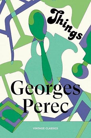 Things: A Story of the Sixties