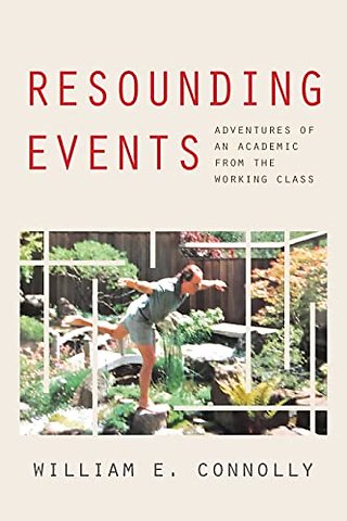 Resounding Events – Adventures of an Academic from the Working Class