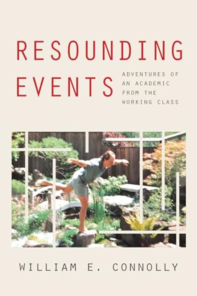 Resounding Events – Adventures of an Academic from the Working Class