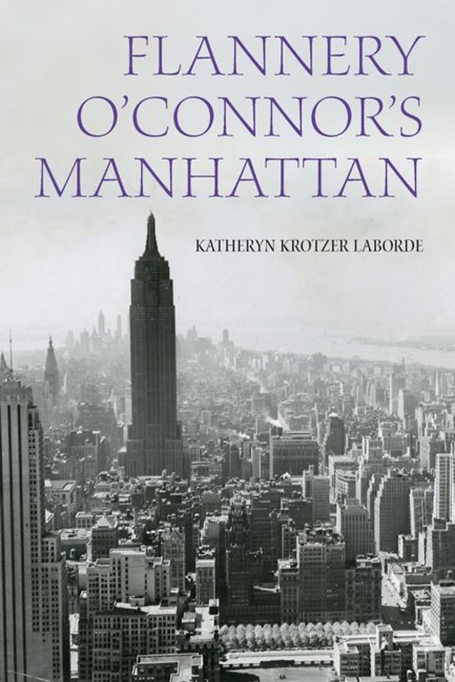 Flannery O′Connor′s Manhattan