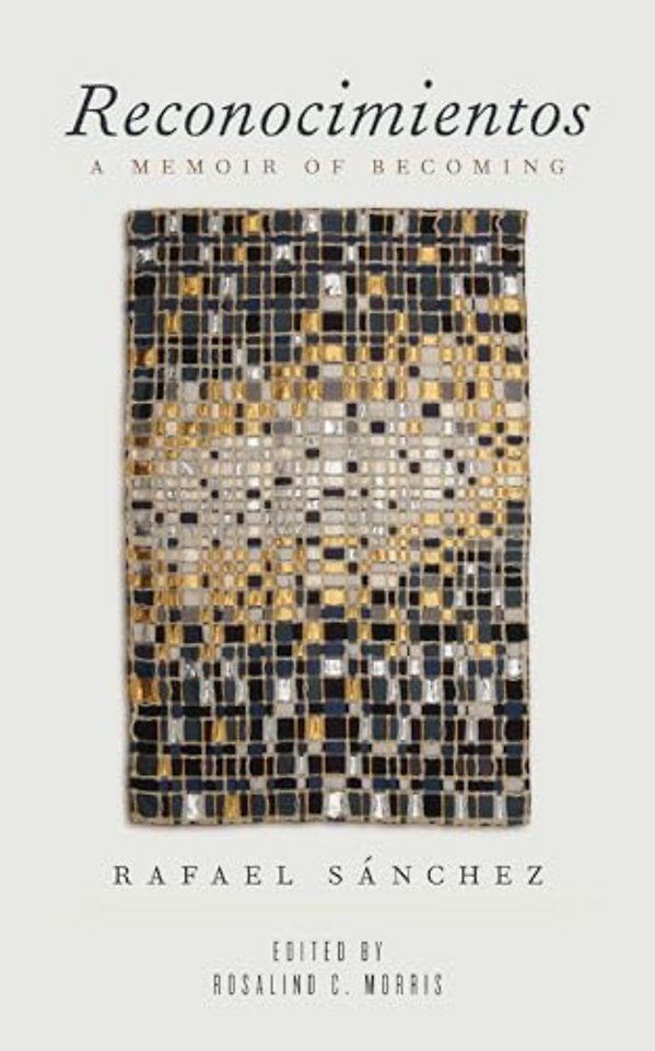 Reconocimientos – A Memoir of Becoming