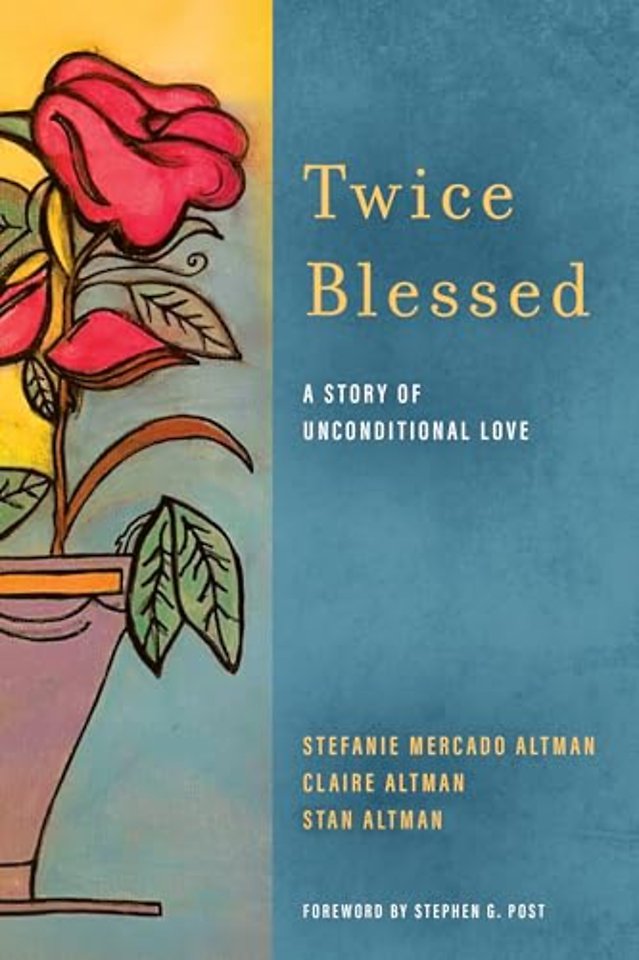 Twice Blessed – A Story of Unconditional Love