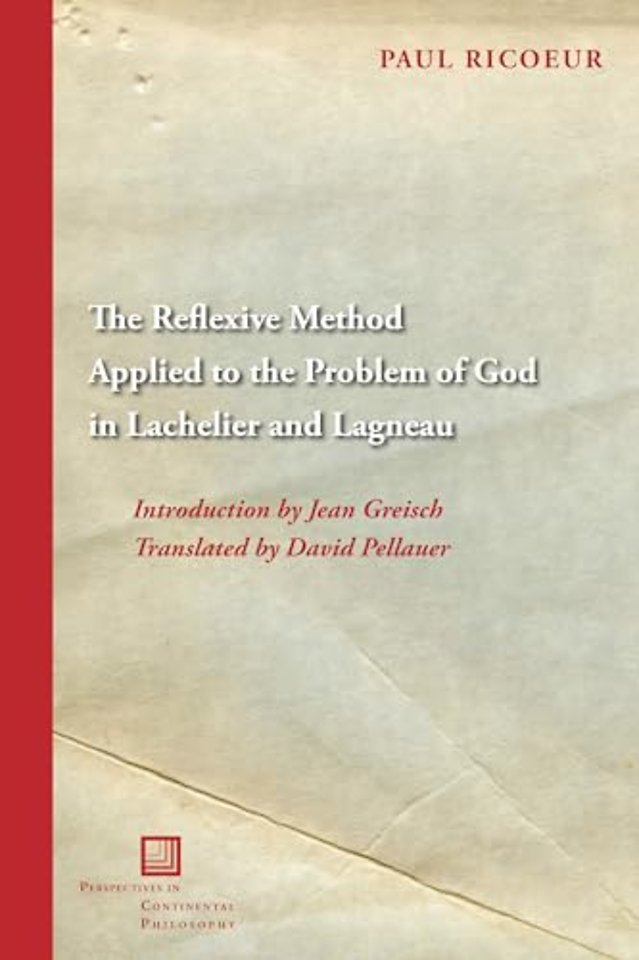 The Reflexive Method Applied to the Problem of God in Lachelier and Lagneau