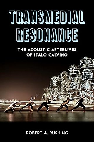 Transmedial Resonance – The Acoustic Afterlives of Italo Calvino