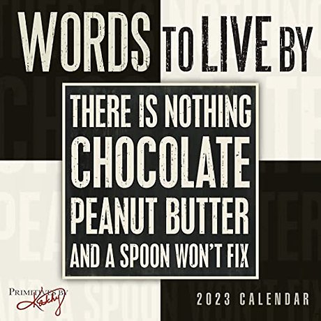 WORDS TO LIVE BY