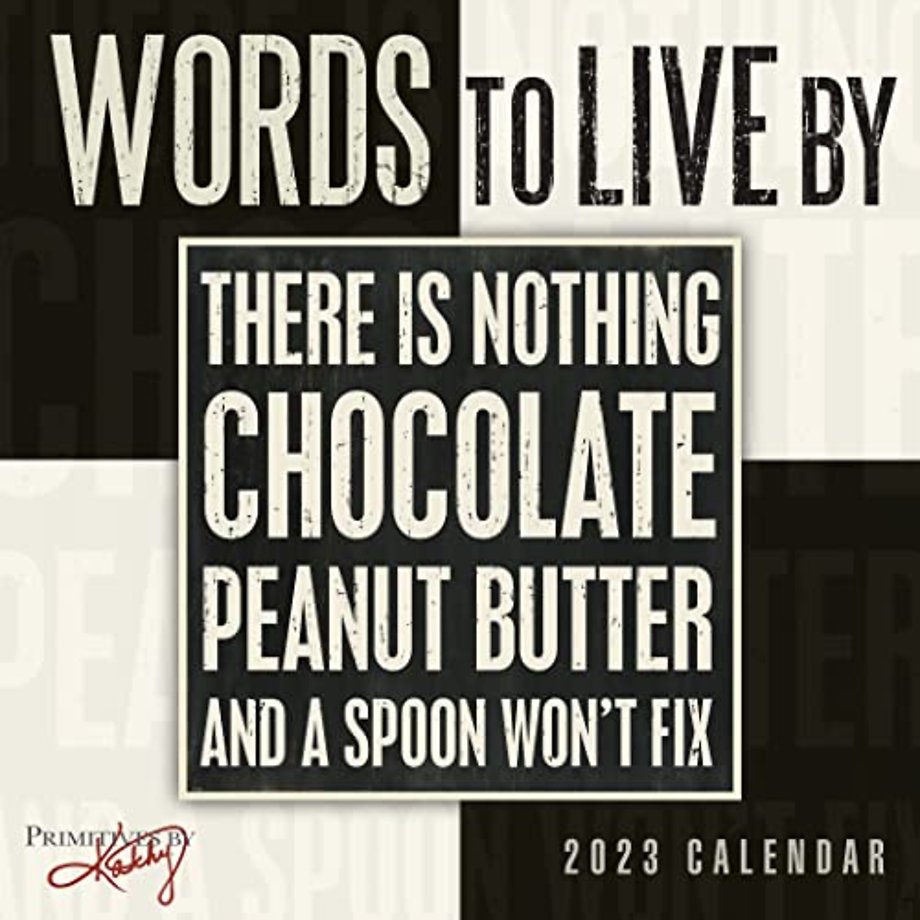 WORDS TO LIVE BY