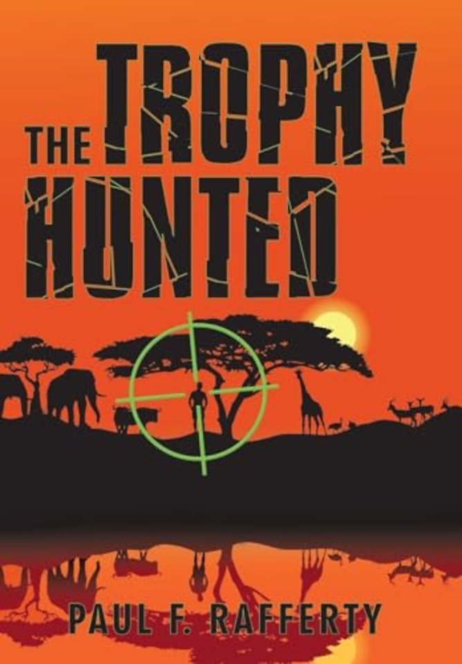 The Trophy Hunted