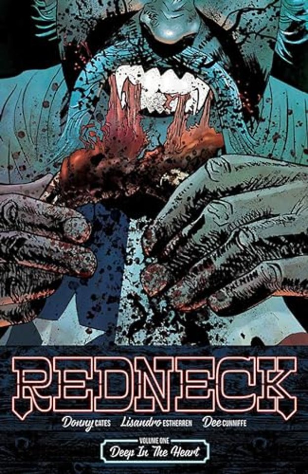 Redneck Volume 1: Deep in the Heart
