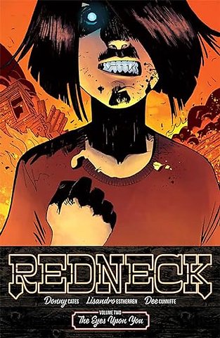 Redneck Volume 2: The Eyes Upon You