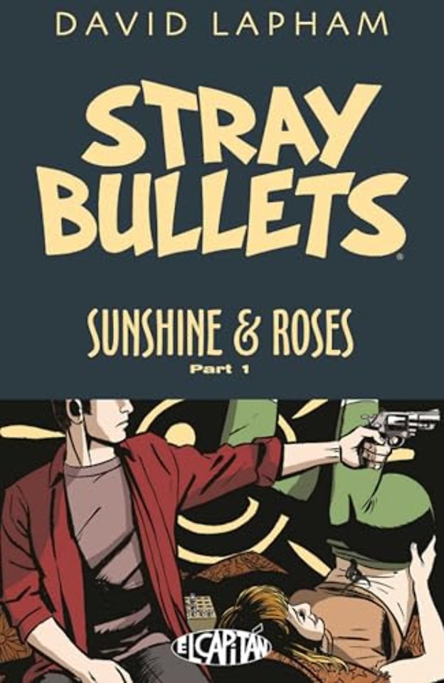 Stray Bullets: Sunshine & Roses Volume 1