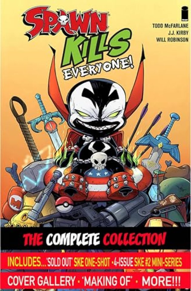 Spawn Kills Everyone: The Complete Collection Volume 1