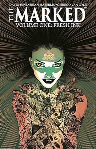 The Marked Volume 1: Fresh Ink