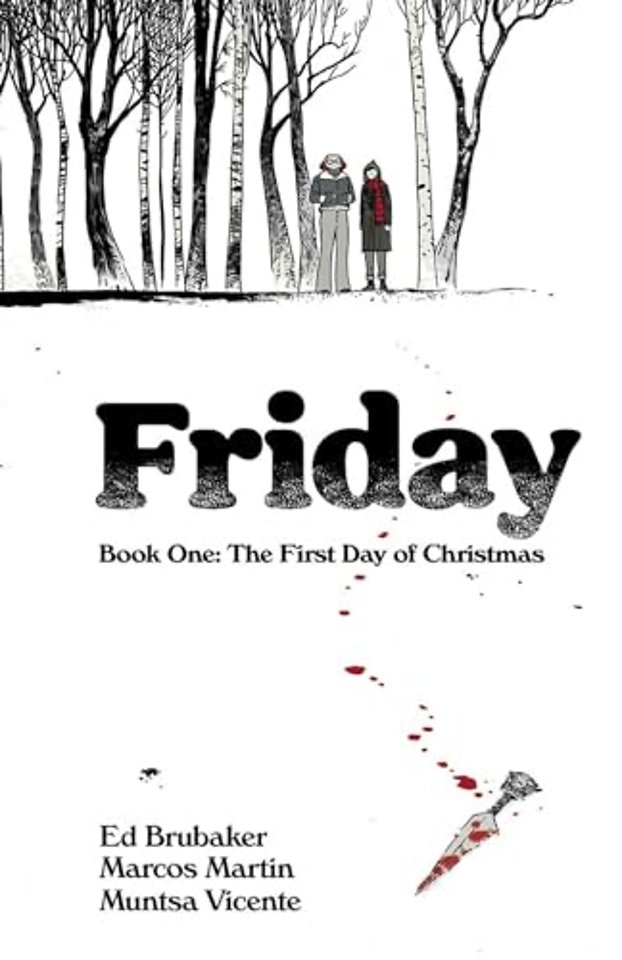 Friday, Book One: The First Day of Christmas