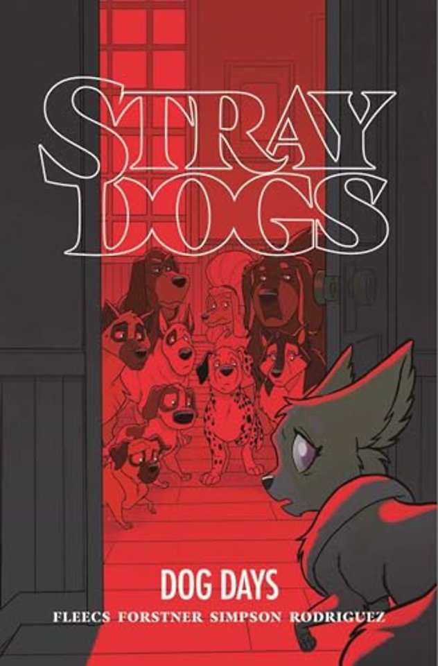 Stray Dogs: Dog Days