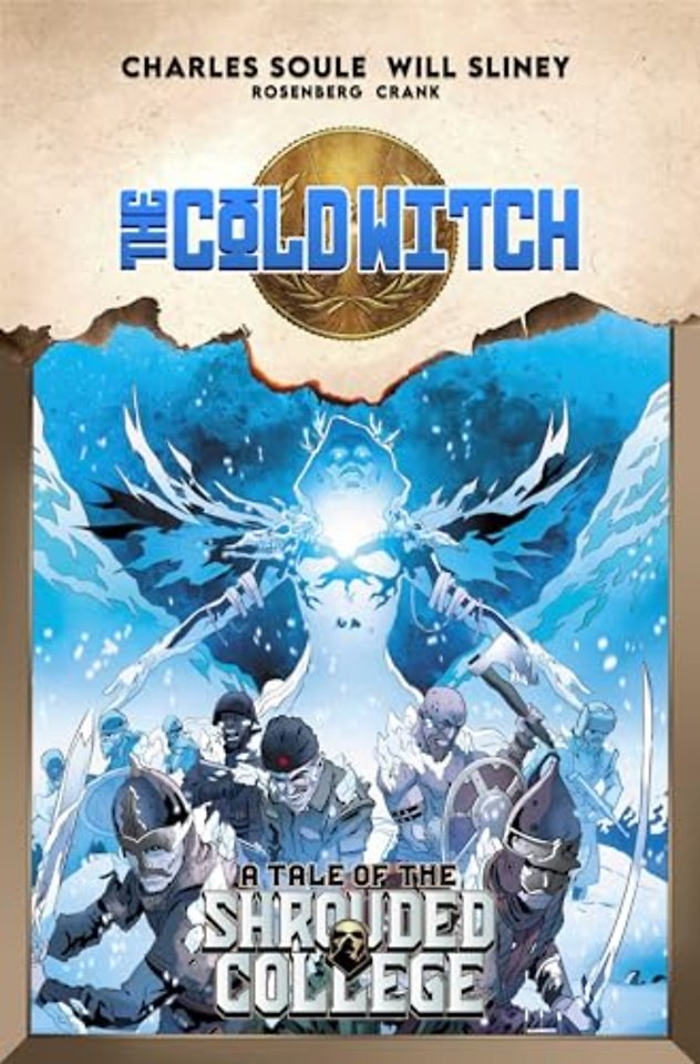 The Cold Witch: A Tale Of The Shrouded College