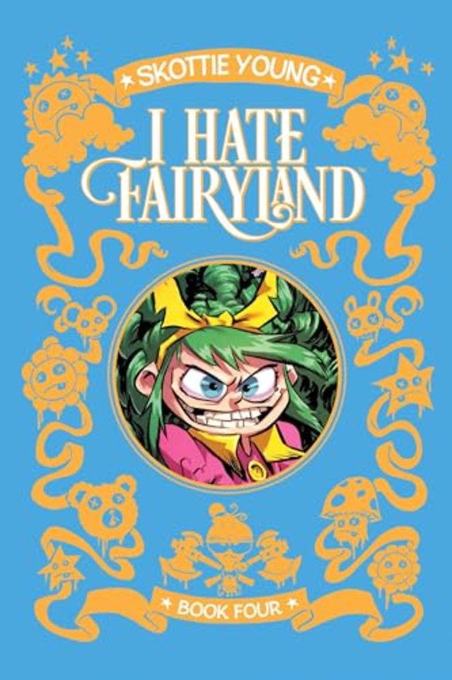 I Hate Fairyland Deluxe Hardcover Book Four