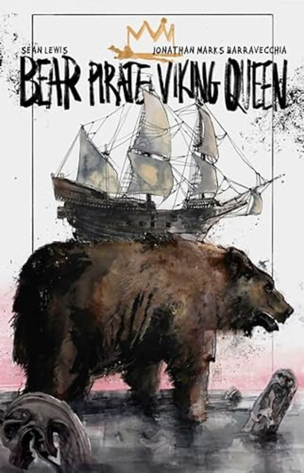 Bear Pirate Viking Queen Volume 1