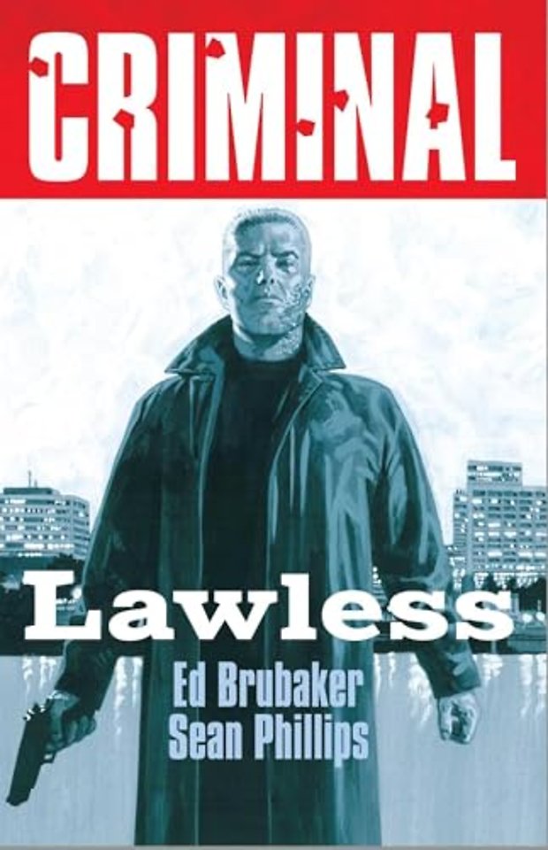 Criminal Volume 2: Lawless (New  Edition)
