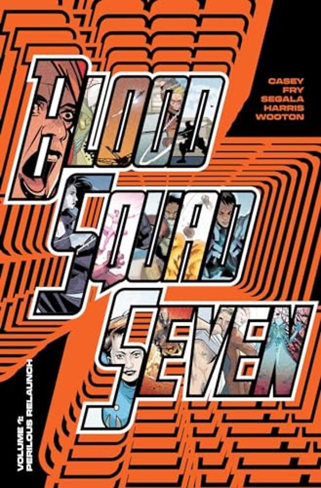 Blood Squad Seven Vol. 1