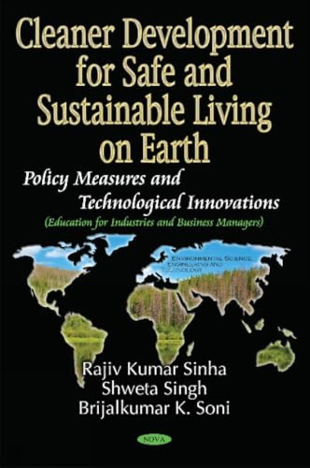 Cleaner Development for Safe and Sustainable Living on Earth