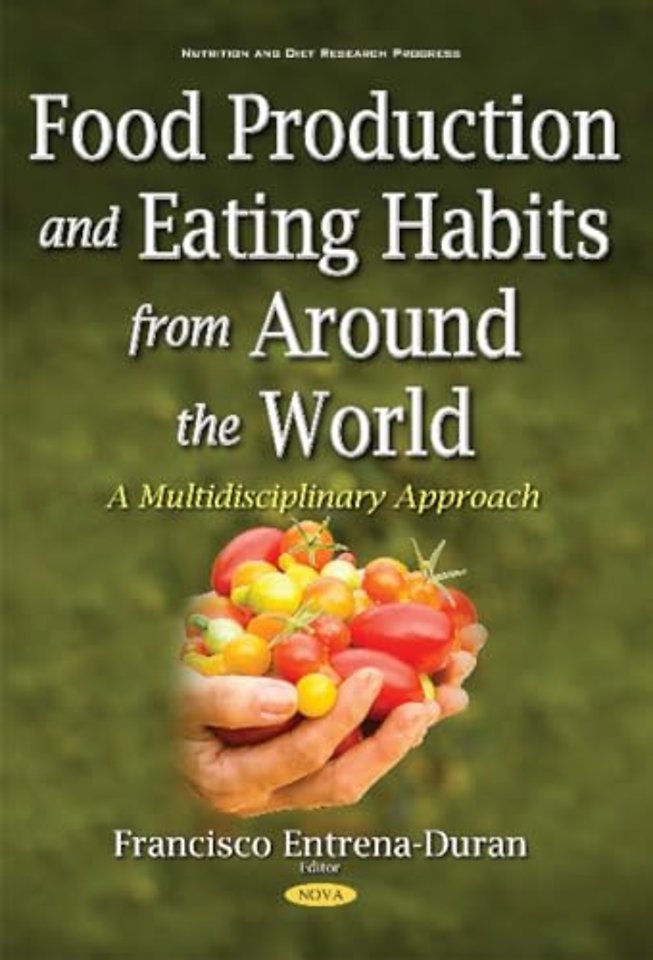 Food Production & Eating Habits from Around the World