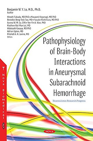 Pathophysiology of Brain-Body Interactions in Aneurysmal Subarachnoid Hemorrhage