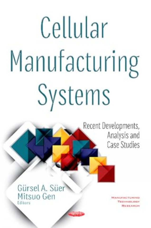 Cellular Manufacturing Systems