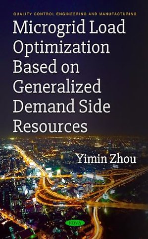 Microgrid Load Optimization Based on Generalized Demand Side Resources