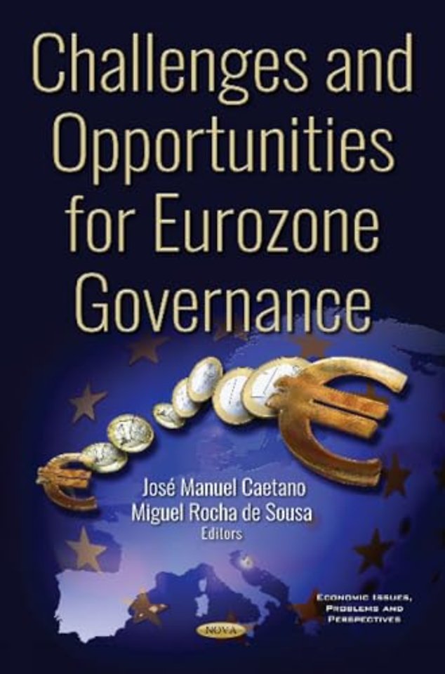 Challenges and Opportunities for the Eurozone Governance