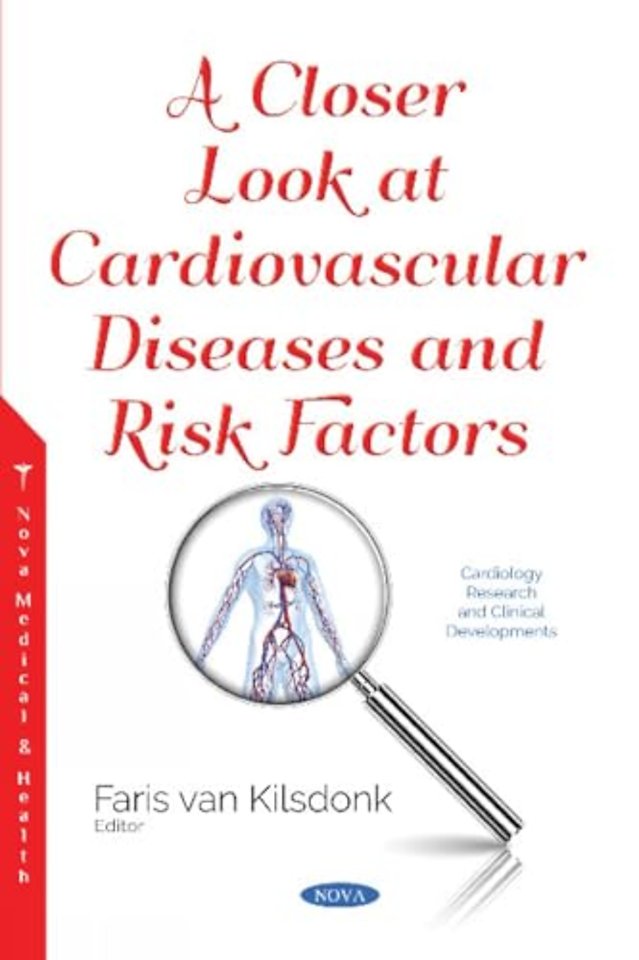 A Closer Look at Cardiovascular Diseases and Risk Factors