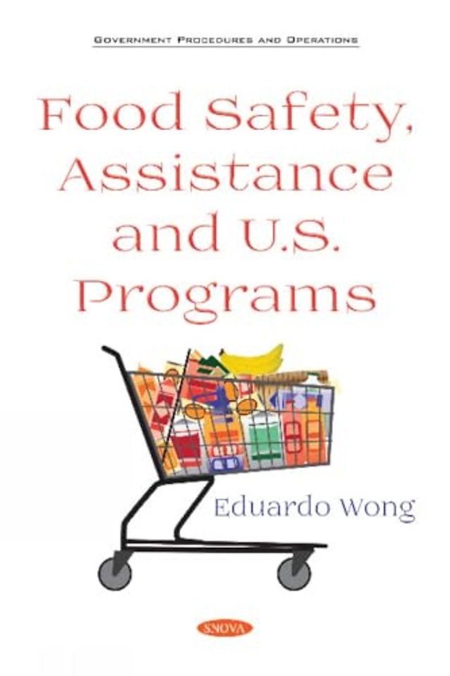 Food Safety, Assistance and U.S. Programs