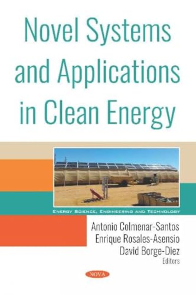 Novel Systems and Applications in Clean Energy