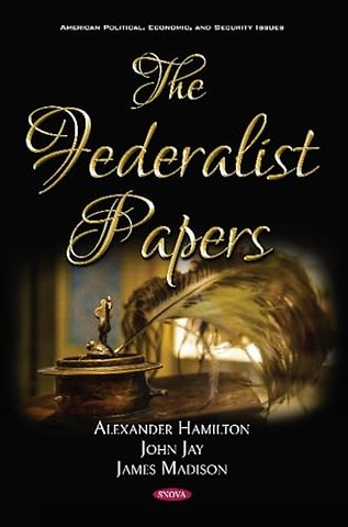 The Federalist Papers