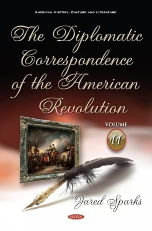 The Diplomatic Correspondence of the American Revolution