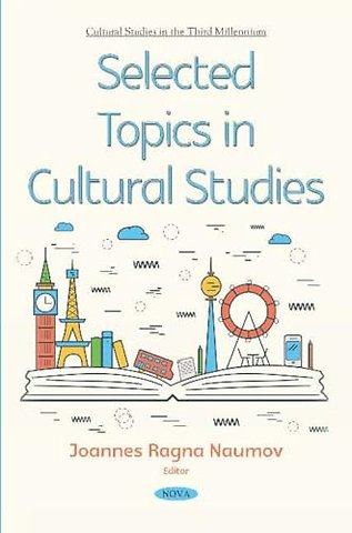 Selected Topics in Cultural Studies