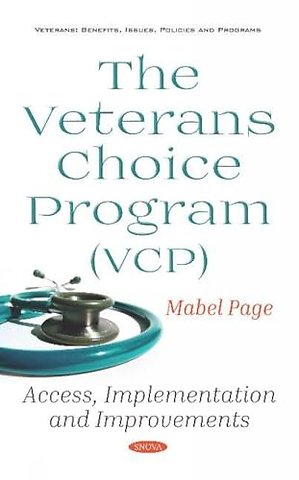 The Veterans Choice Program (VCP)