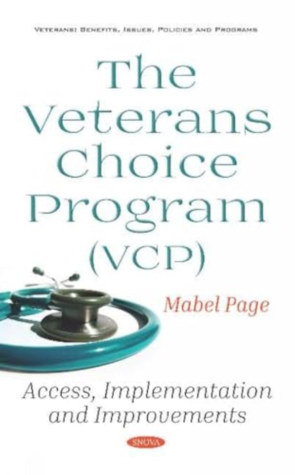 The Veterans Choice Program (VCP)