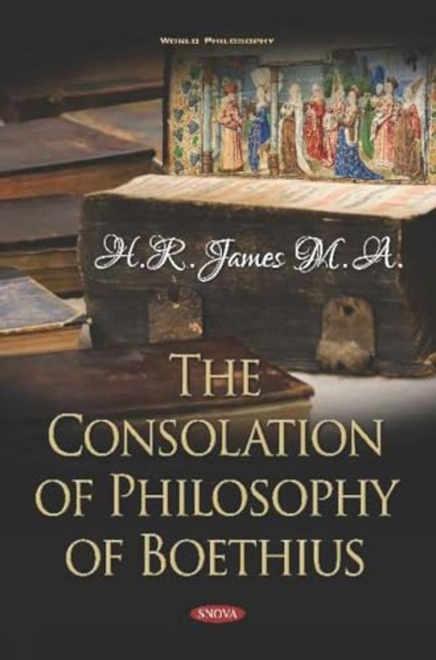 The Consolation of Philosophy of Boethius
